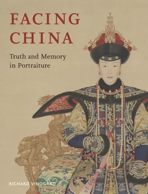 W obliczu Chin: Prawda i pamięć w portrecie - Facing China: Truth and Memory in Portraiture