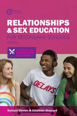 Relacje i edukacja seksualna dla szkół średnich (2020): Praktyczny zestaw narzędzi dla nauczycieli - Relationships and Sex Education for Secondary Schools (2020): A Practical Toolkit for Teachers