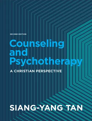 Poradnictwo i psychoterapia: Chrześcijańska perspektywa - Counseling and Psychotherapy: A Christian Perspective