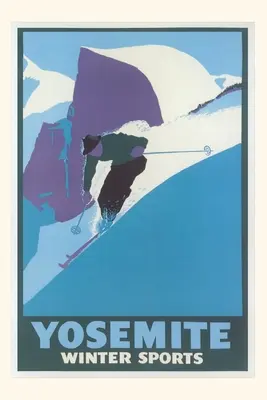 Plakat podróżniczy Vintage Journal dotyczący sportów zimowych w Yosemite - Vintage Journal Travel Poster for Yosemite Winter Sports