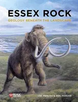 Essex Rock: Geologia pod krajobrazem - Essex Rock: Geology Beneath the Landscape
