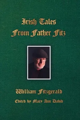 Irlandzkie opowieści ojca Fitza - Irish Tales From Father Fitz
