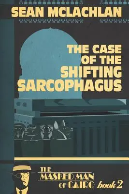 Sprawa przesuwającego się sarkofagu - The Case of the Shifting Sarcophagus