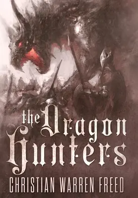 Łowcy smoków - The Dragon Hunters