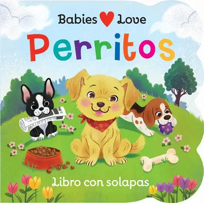 Dzieci kochają szczenięta (wydanie hiszpańskie) - Babies Love Puppies (Spanish Edition)