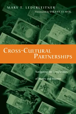 Partnerstwa międzykulturowe: Poruszanie się po złożoności pieniędzy i misji - Cross-Cultural Partnerships: Navigating the Complexities of Money and Mission