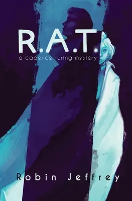 R.A.T.: Tajemnica Cadence'a Turinga - R.A.T.: A Cadence Turing Mystery