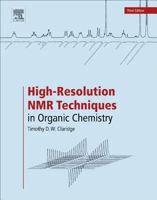 Techniki NMR wysokiej rozdzielczości w chemii organicznej - High-Resolution NMR Techniques in Organic Chemistry