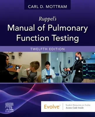 Podręcznik Ruppela do badania czynności płuc - Ruppel's Manual of Pulmonary Function Testing