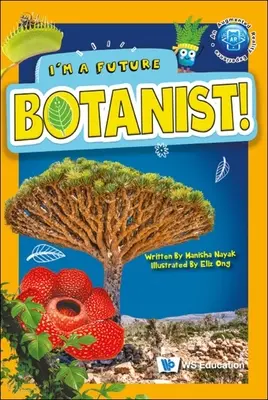 Jestem przyszłym botanikiem! - I'm a Future Botanist!