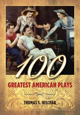 100 największych sztuk amerykańskich - 100 Greatest American Plays