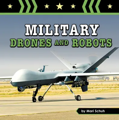 Drony i roboty wojskowe - Military Drones and Robots