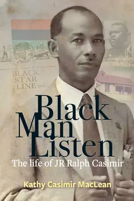 Czarny człowiek słucha: Życie Jr Ralpha Casimira - Black Man Listen: The Life of Jr Ralph Casimir