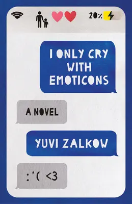 Płaczę tylko za pomocą emotikonów - I Only Cry with Emoticons