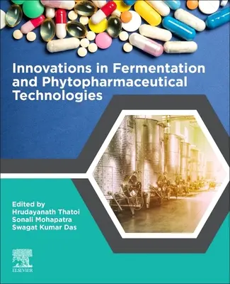 Innowacje w technologiach fermentacyjnych i fitofarmaceutycznych - Innovations in Fermentation and Phytopharmaceutical Technologies