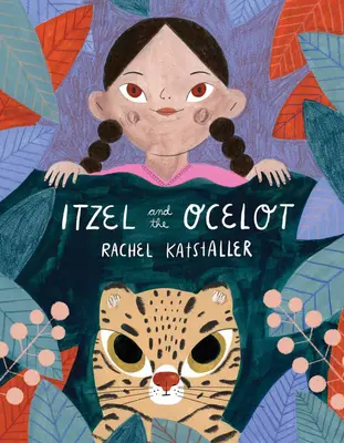 Itzel i Ocelot - Itzel and the Ocelot