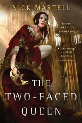 Królowa o dwóch twarzach: Tom 2 - The Two-Faced Queen: Volume 2