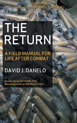 Powrót: Podręcznik życia po walce - The Return: A Field Manual for Life After Combat