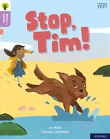 Oxford Reading Tree Word Sparks: Poziom 1+: Stop, Tim! - Oxford Reading Tree Word Sparks: Level 1+: Stop, Tim!