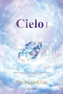 Cielo Ⅰ: Niebo I (hiszpański) - Cielo Ⅰ: Heaven I (Spanish)