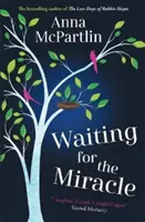 Czekając na cud - „Śmiałem się. Płakałam. Śmiałam się znowu” Sinead Moriarty - Waiting for the Miracle - 'I laughed. I cried. I laughed again'   Sinead Moriarty