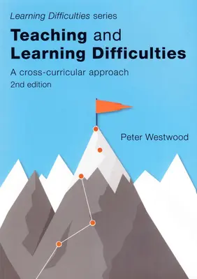 Nauczanie i trudności w uczeniu się: Podejście międzyprzedmiotowe (wydanie 2) - Teaching and Learning Difficulties: A Cross-Curricular Approach (2nd Edition)