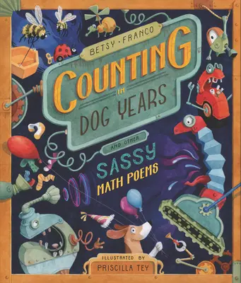 Liczenie w psich latach i inne bezczelne wierszyki matematyczne - Counting in Dog Years and Other Sassy Math Poems