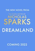 Dreamland - Od autora światowego bestsellera The Notebook - Dreamland - From the author of the global bestseller, The Notebook