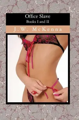 Niewolnik biurowy: Księga I i II - Office Slave: Books I and II