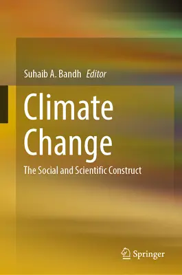 Zmiany klimatu: Społeczny i naukowy konstrukt - Climate Change: The Social and Scientific Construct