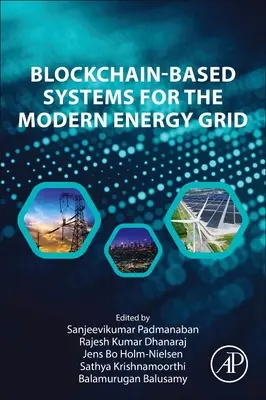 Systemy oparte na blockchain dla nowoczesnych sieci energetycznych - Blockchain-Based Systems for the Modern Energy Grid