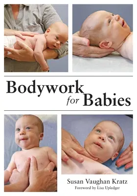 Bodywork dla niemowląt - Bodywork for Babies