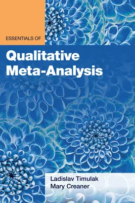 Podstawy metaanalizy jakościowej - Essentials of Qualitative Meta-Analysis