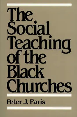 Społeczne nauczanie czarnych kościołów - The Social Teaching of the Black Churches