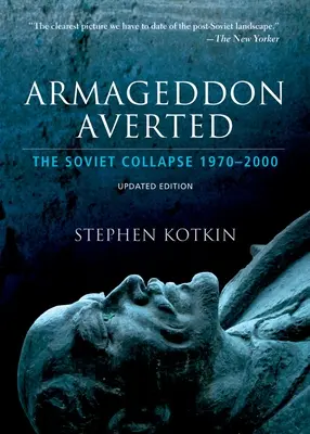 Armaged Aver Sovie Col Sin 1970 Upd Ed C: Upadek Związku Radzieckiego, 1970-2000 - Armaged Aver Sovie Col Sin 1970 Upd Ed C: The Soviet Collapse, 1970-2000