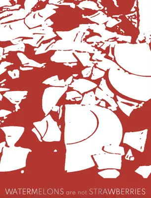 Arbuzy to nie truskawki - Watermelons Are Not Strawberries