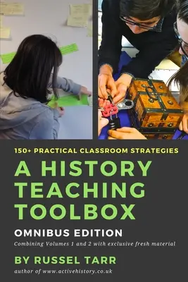 Zestaw narzędzi do nauczania historii: Praktyczne strategie w klasie - A History Teaching Toolbox: Practical classroom strategies