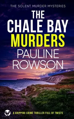 THE CHALE BAY MURDERS trzymający w napięciu thriller kryminalny pełen zwrotów akcji - THE CHALE BAY MURDERS a gripping crime thriller full of twists