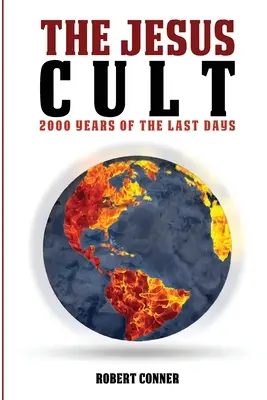 Kult Jezusa: 2000 lat dni ostatecznych - The Jesus Cult: 2000 Years of the Last Days