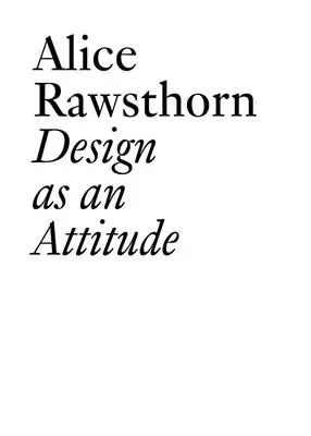 Design jako postawa: Nowe wydanie - Design as an Attitude: New Edition