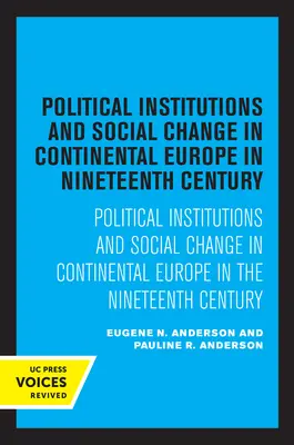 Instytucje polityczne i zmiany społeczne w Europie kontynentalnej w XIX wieku - Political Institutions and Social Change in Continental Europe in the Nineteenth Century