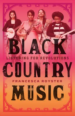 Czarna muzyka country: Słuchając rewolucji - Black Country Music: Listening for Revolutions