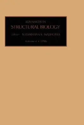 Postępy w biologii strukturalnej: Tom 4 - Advances in Structural Biology: Volume 4