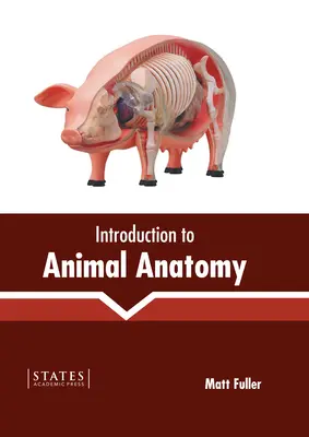 Wprowadzenie do anatomii zwierząt - Introduction to Animal Anatomy