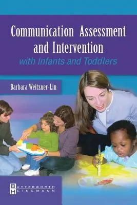 Ocena komunikacji i interwencja u niemowląt i małych dzieci - Communication Assessment and Intervention with Infants and Toddlers