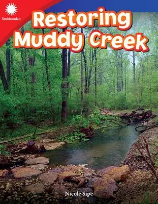 Przywracanie Muddy Creek - Restoring Muddy Creek