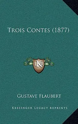 Trois Contes (1877)