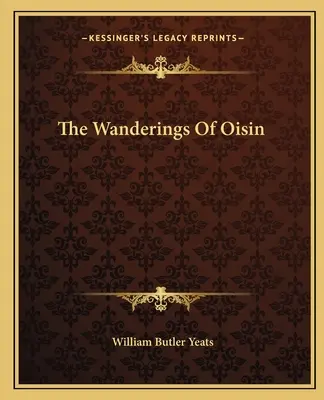 Wędrówki Oisina - The Wanderings of Oisin