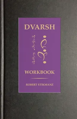 Zeszyt ćwiczeń Dvarsh: Początkowe ćwiczenia dla niezwykłych uczniów - Dvarsh Workbook: Beginning Exercises for the Extraordinary Student