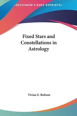 Gwiazdy stałe i konstelacje w astrologii - Fixed Stars and Constellations in Astrology